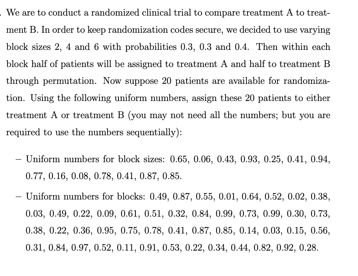 - We Are To Conduct A Randomized Clinical Trial To | Chegg.com