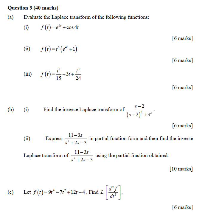 Solved Question 3 (40 marks) (a) Evaluate the Laplace | Chegg.com