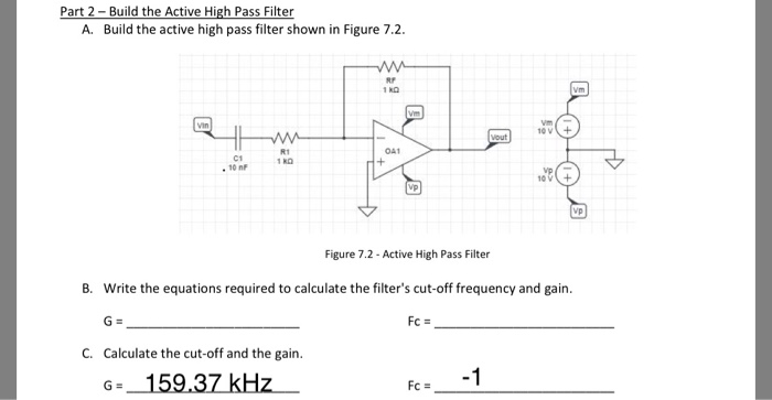 Solved A. Build the active high pass filter shown in Figure | Chegg.com