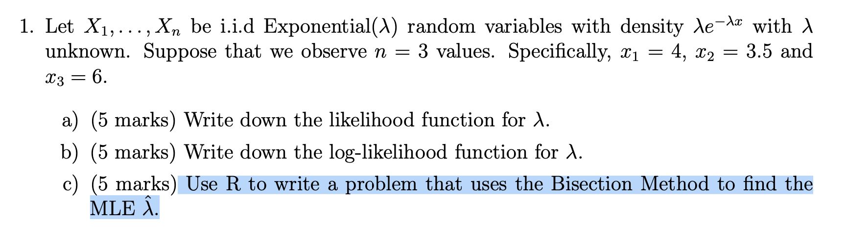 Solved 1. Let X1,…,Xn Be I.i.d Exponential (λ) Random | Chegg.com