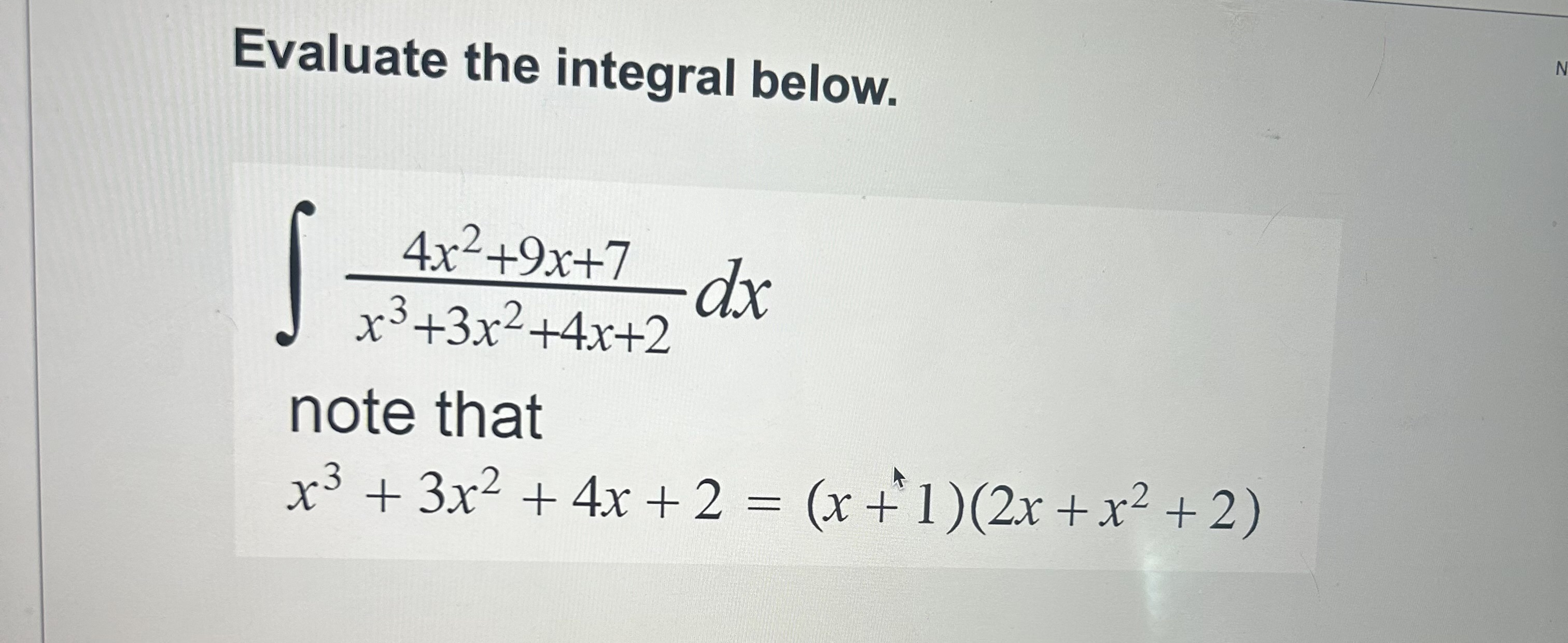 Solved Evaluate The Integral Below ∫x33x24x24x29x7dx 7848