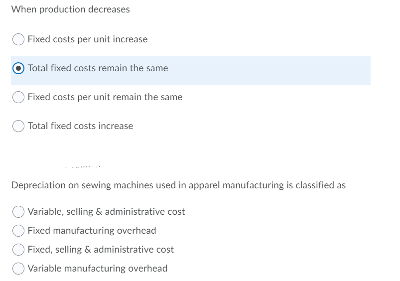 Solved When production decreases Fixed costs per unit | Chegg.com