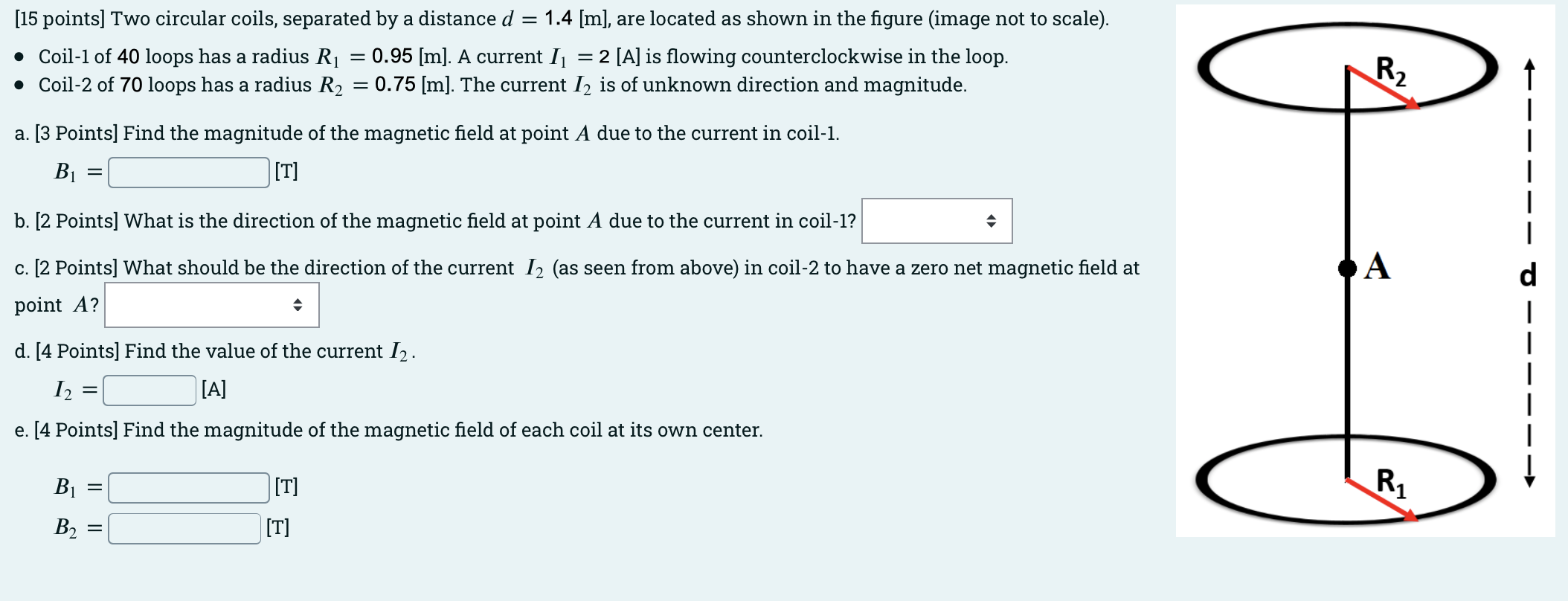 Solved [15 Points] Two Circular Coils, Separated By A | Chegg.com