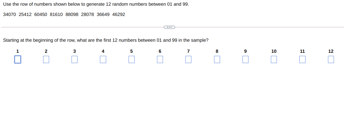 Solved Use the row of numbers shown below to generate 12 Chegg