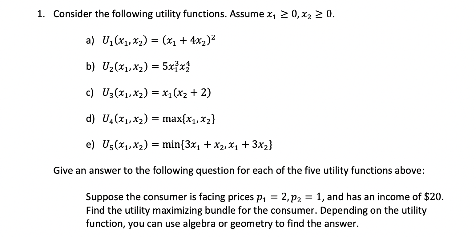 Solved Consider The Following Utility Functions. Assume | Chegg.com