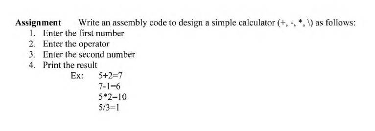 Solved Assignment Write An Assembly Code To Design A Simple | Chegg.com