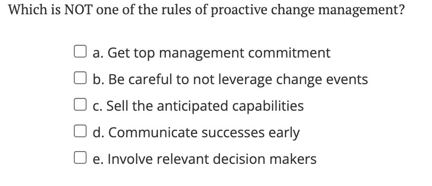 Solved Which is NOT one of the rules of proactive change | Chegg.com