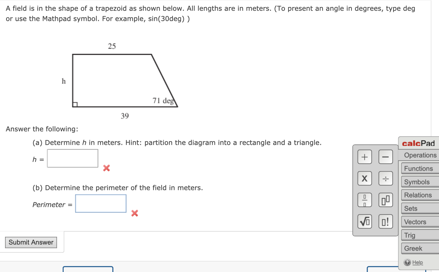 Solved A field is in the shape of a trapezoid as shown | Chegg.com