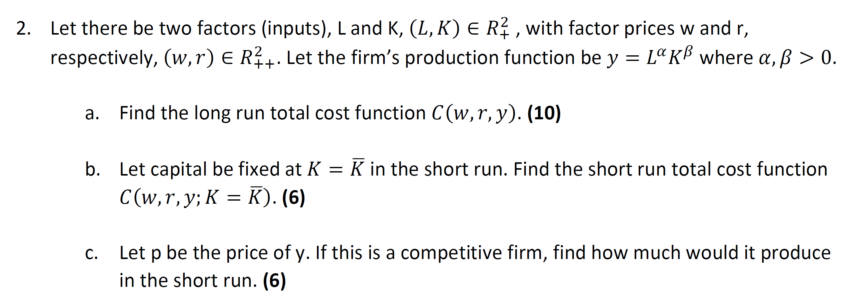 Solved 2 Let There Be Two Factors Inputs Land K L K Chegg Com