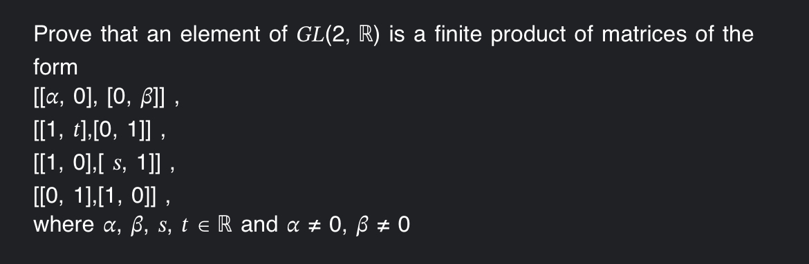 Solved Prove that an ﻿element of GL(2,R) is ﻿a finite | Chegg.com