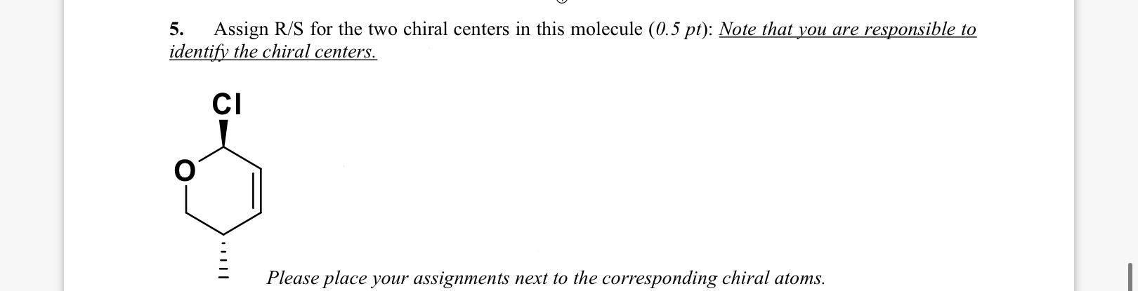 Solved Assign R/S For The Two Chiral Centers In This | Chegg.com