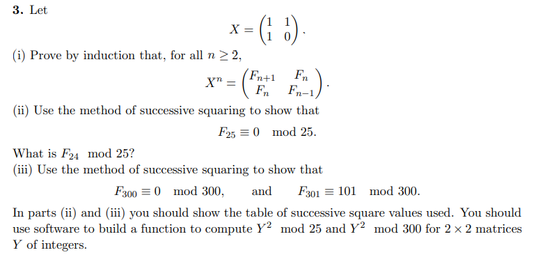 Solved 3. Let x=1 = (i ) o. (i) Prove by induction that, for | Chegg.com