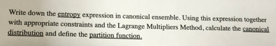 Solved Write down the entropy expression in canonical | Chegg.com