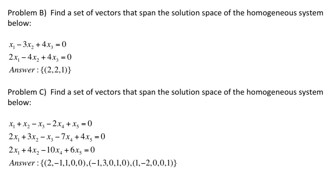 Solved Problem B) Find A Set Of Vectors That Span The | Chegg.com