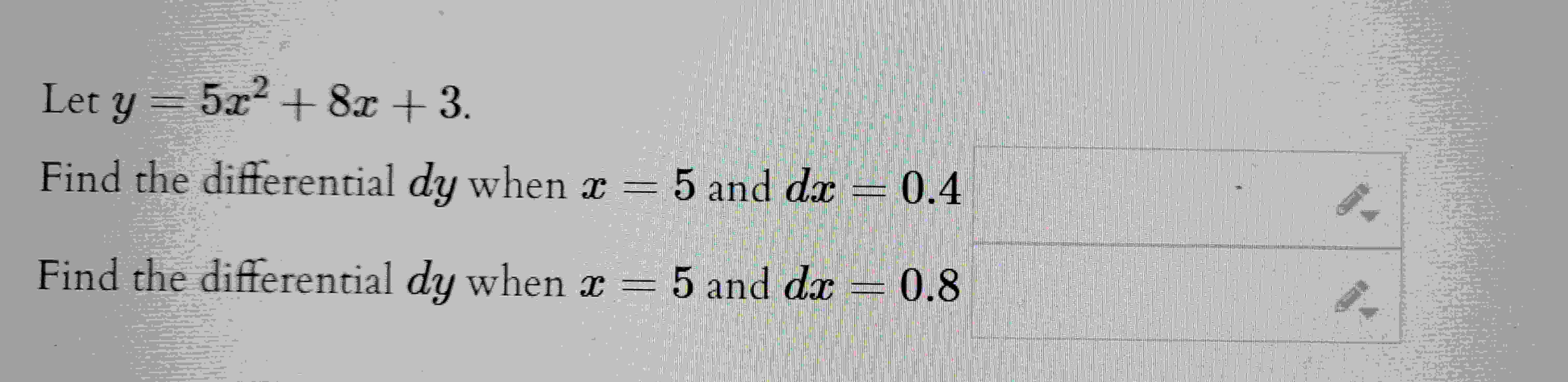 let-y-5x2-8x-3-find-the-differential-dy-when-x-5-chegg