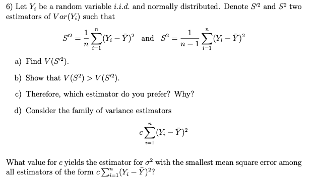 Solved 6) Let Yi be a random variable i.i.d. and normally | Chegg.com