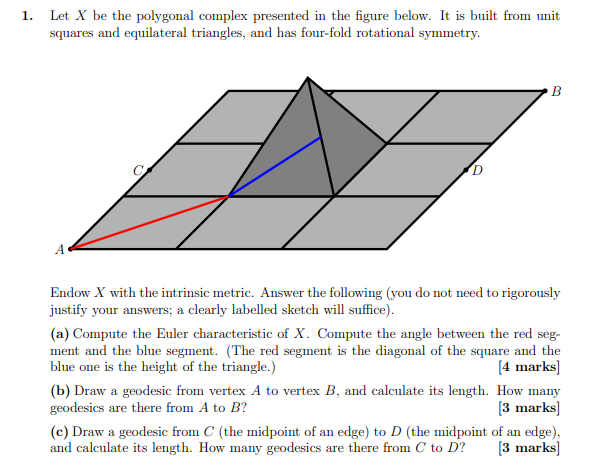 1. Let X be the polygonal complex presented in the