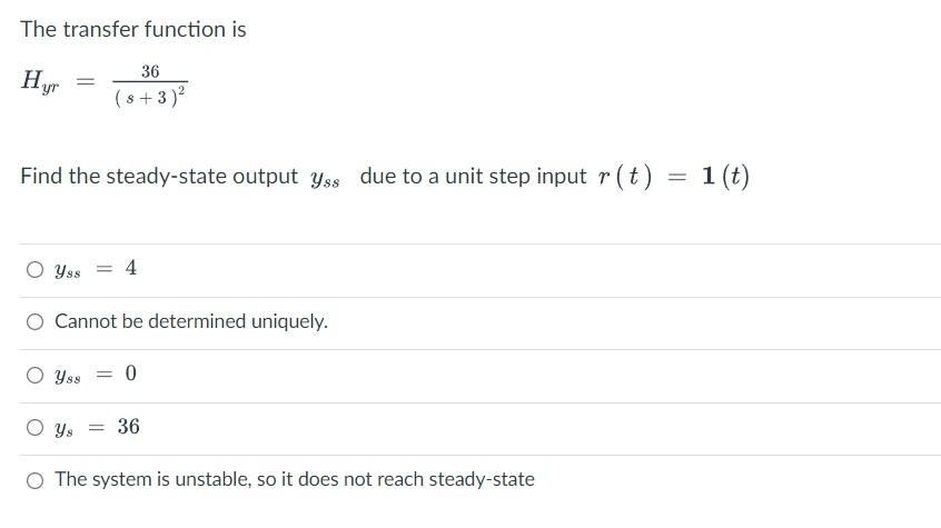 Solved The Transfer Function Is 36 Hyr 8 3 Find The Chegg