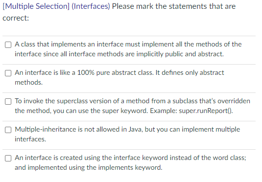 Solved [Multiple Selection] (Interfaces) Please mark the | Chegg.com