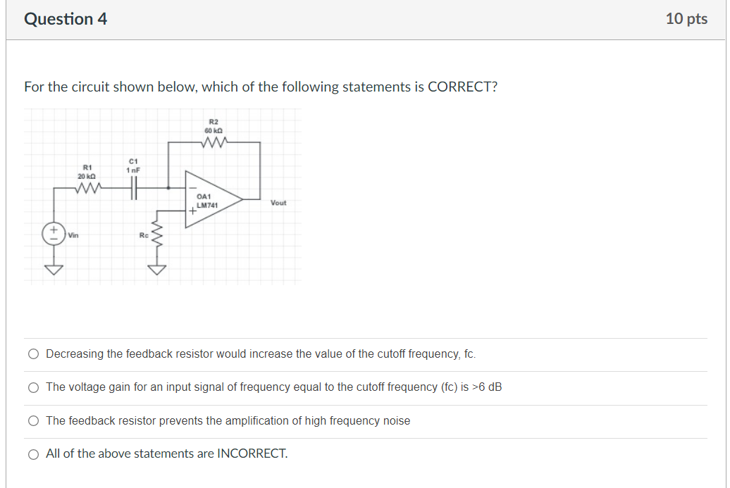 Solved Question 4 10 pts For the circuit shown below, which | Chegg.com