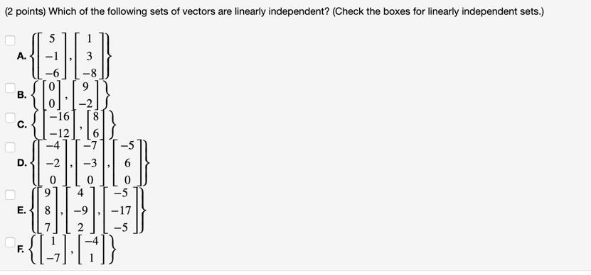 Solved Which of the following sets of vectors are linearly | Chegg.com