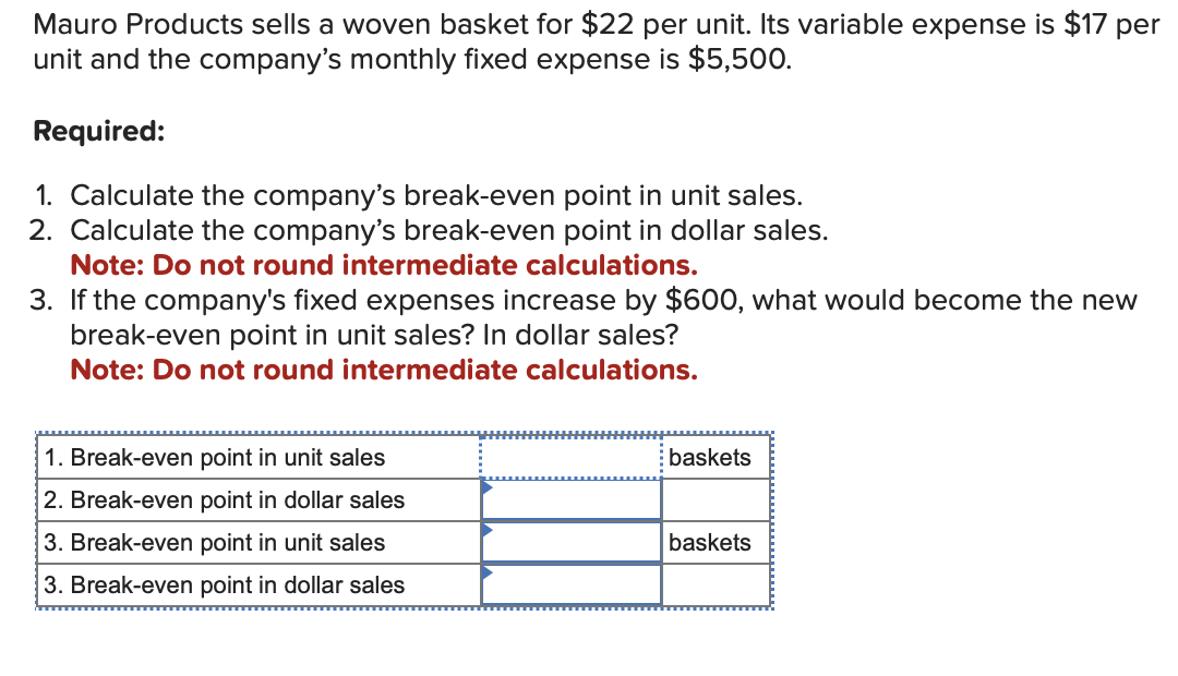 Solved Mauro Products sells a woven basket for $22 per unit. | Chegg.com