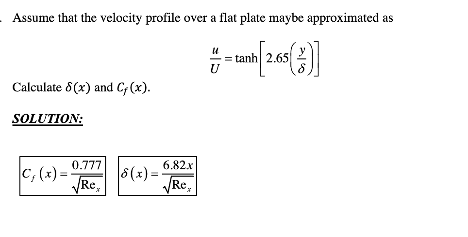 Solved Assume that the velocity profile over a flat plate | Chegg.com