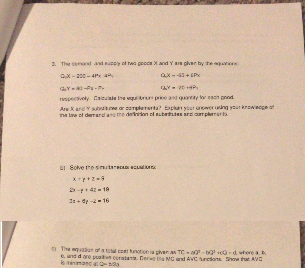 Solved 3 The Demand And Supply Of Two Goods X And Y Are Chegg Com