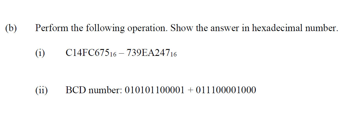 Solved (b) Perform the following operation. Show the answer | Chegg.com