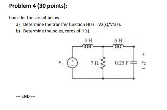 Solved Problem 4 (30 points): Consider the circuit below. a) | Chegg.com