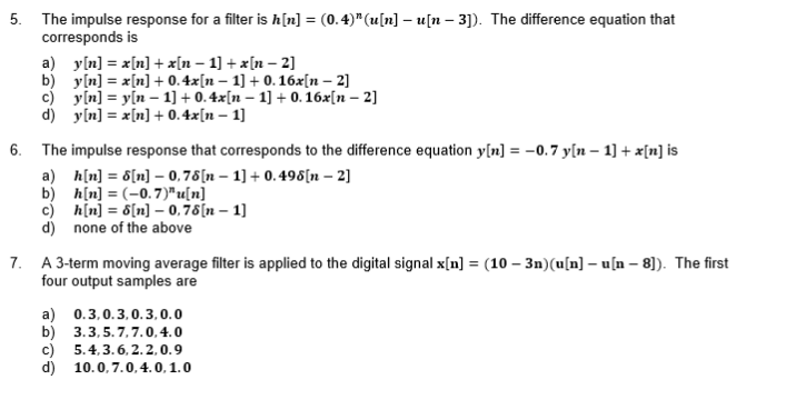 Solved 5 The Impulse Response For A Filter Is H N Chegg Com