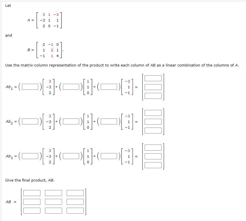 Solved Let A = 3 1 - 3 -3 1 1 2 0-1 and B = 2 - 1 0 1 2 1 -1 | Chegg.com