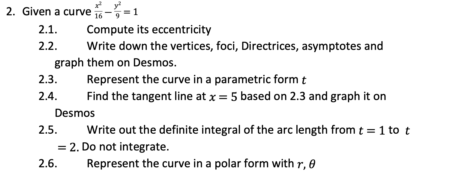 Solved Given A Curve Frac X 2 16 Frac Y 2 9 1 Chegg Com