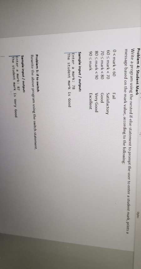 Solved Styles Problem 4: Student Mark Write a program using | Chegg.com