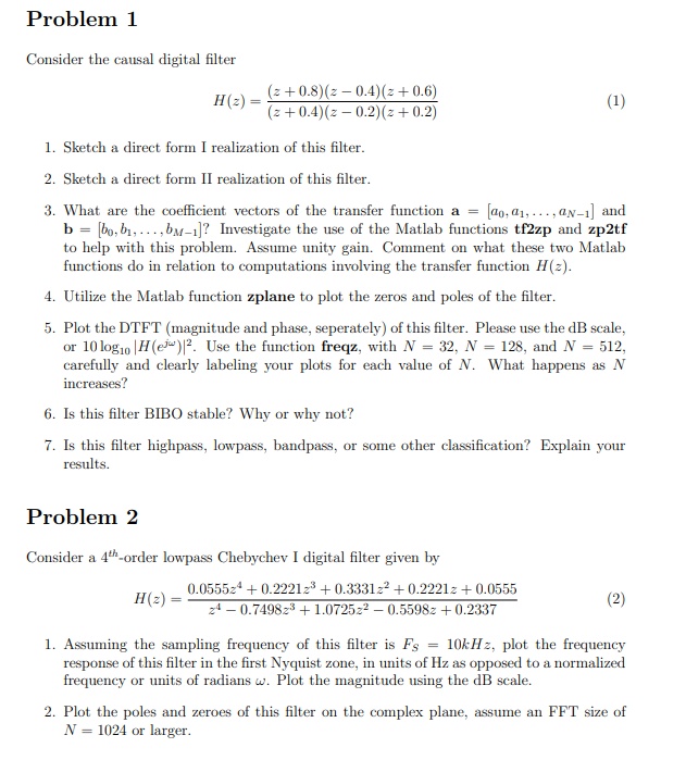 Solved Problem 1 Consider the causal digital filter (2 | Chegg.com