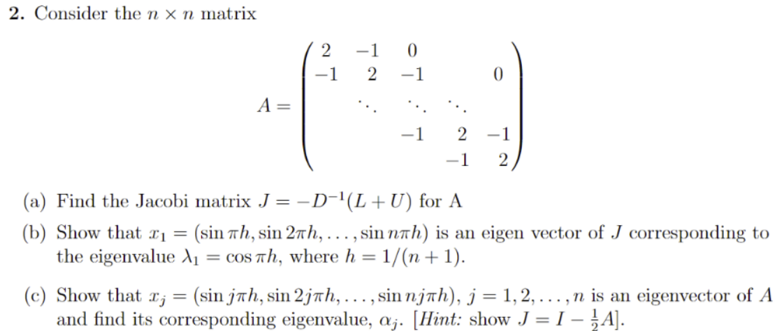 Solved 2. Consider the n×n matrix | Chegg.com