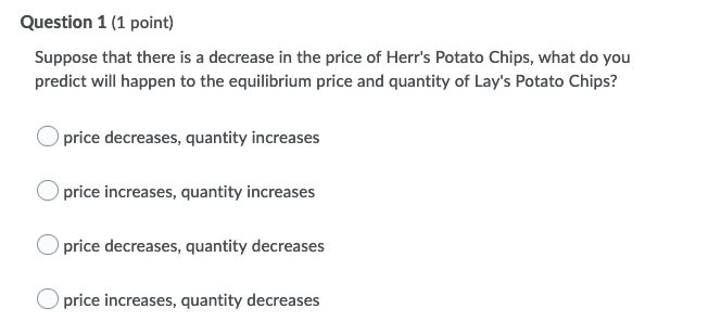 Solved Question 1 (1 point) Suppose that there is a decrease | Chegg.com