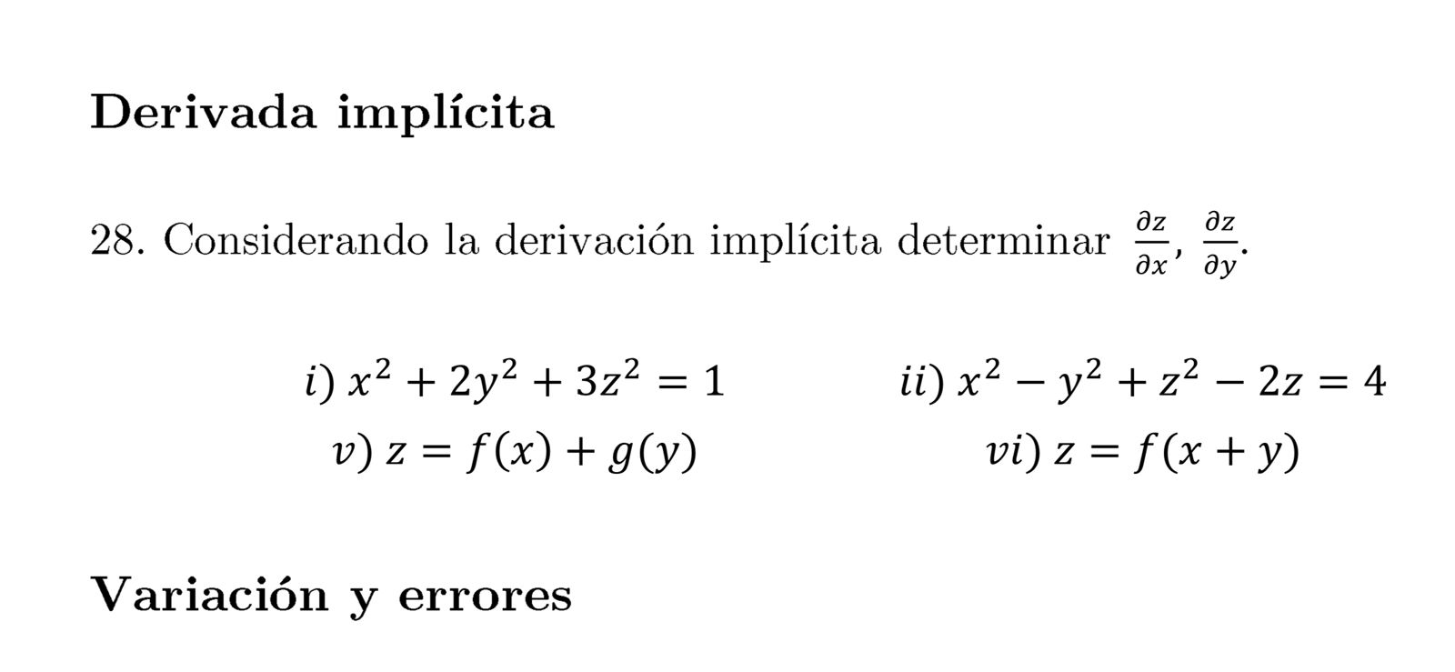 Derivada implícita 28. Considerando la derivación implícita determinar \( \frac{\partial z}{\partial x}, \frac{\partial z}{\p