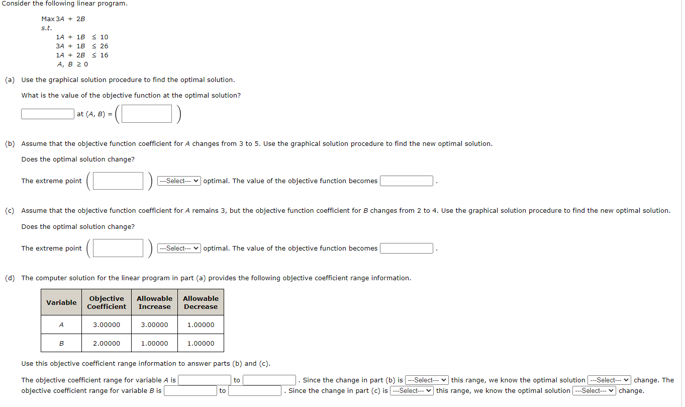 Solved Consider the following linear program. Max 3A+2B | Chegg.com