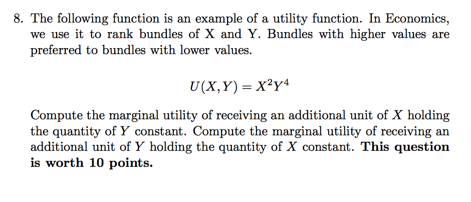 Solved 8. The following function is an example of a utility | Chegg.com