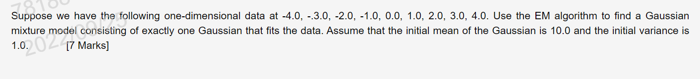 Solved Suppose we have the following one-dimensional data at | Chegg.com