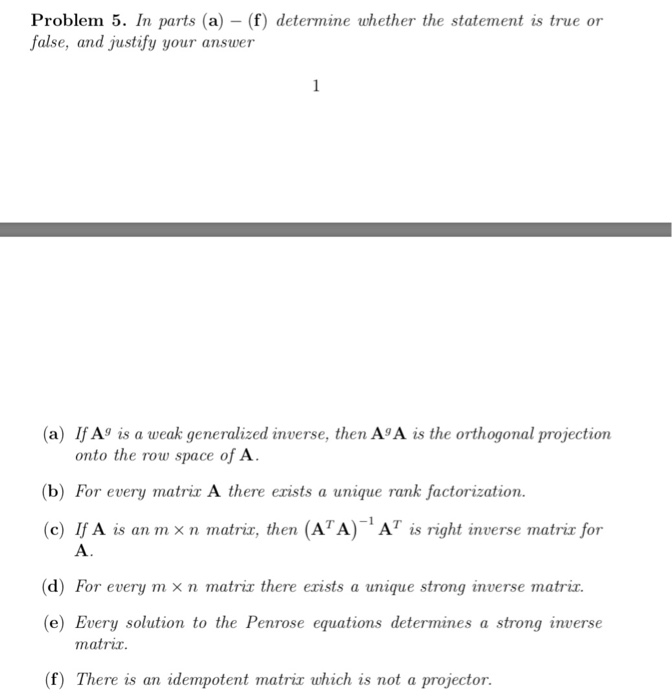 Solved Problem 5. In parts (a) - (f) determine whether the | Chegg.com