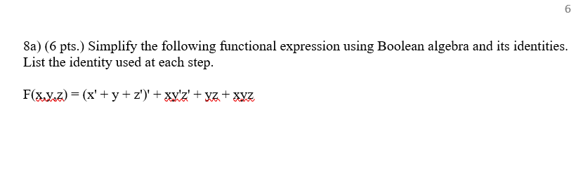 Solved 6 8a) (6 pts.) Simplify the following functional | Chegg.com