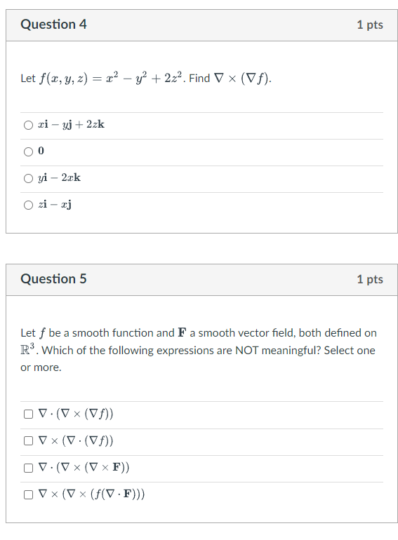 Solved Let F X Y Z X2−y2 2z2 Find ∇× ∇f Xi−yj 2zk 0