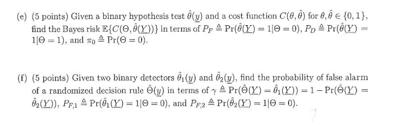 Solved E 5 Points Given A Binary Hypothesis Test θ Y