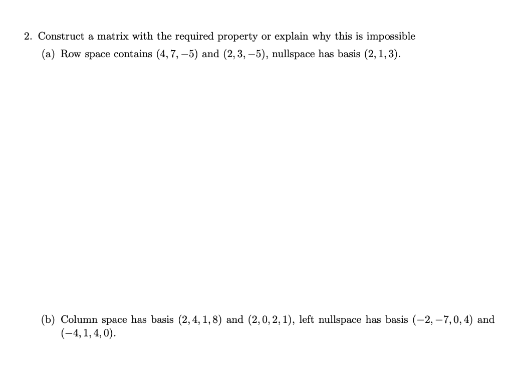 solved-2-construct-a-matrix-with-the-required-property-or-chegg