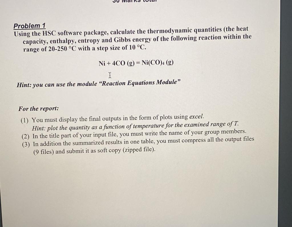 Problem 1 Using the HSC software package, calculate | Chegg.com
