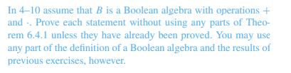 Solved In 4–10 Assume That B Is A Boolean Algebra With | Chegg.com