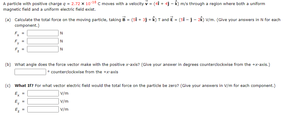 A Particle With Positive Charge Q 2 72 X 10 18 Chegg Com
