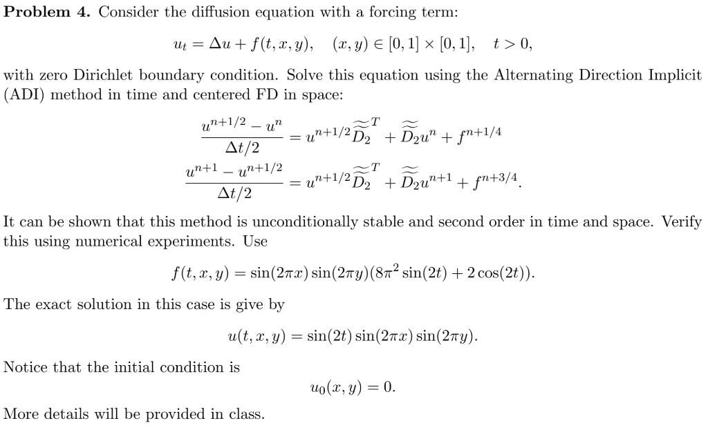 Problem 4. Consider the diffusion equation with a | Chegg.com